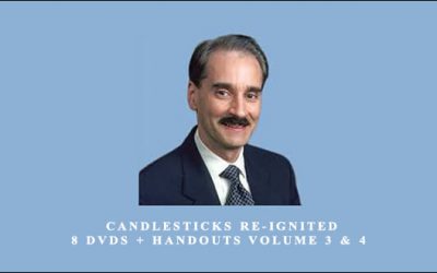 2009 Mega Package – CANDLESTICKS RE-IGNITED – 8 DVDs + Handouts Volume 3 & 4