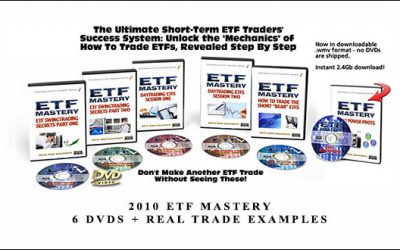 2010 ETF MASTERY – 6 DVDs + Real Trade Examples
