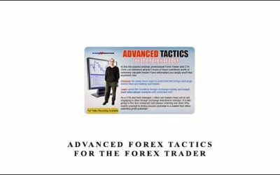 Advanced Forex Tactics for the Forex Trader