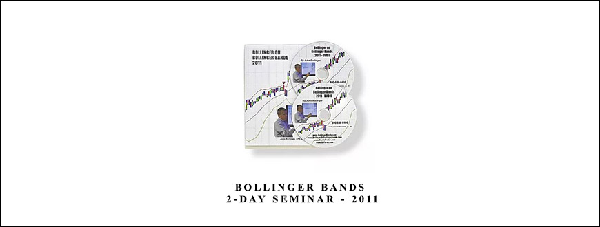 Bollinger Bands – 2-day Seminar – 2011 by John Bollinger