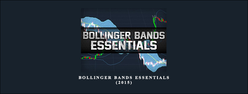 Bollinger Bands Essentials (2015) by TradeSmart University