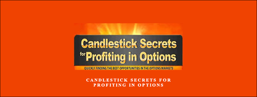 Candlestick Secrets For Profiting In Options by Steve Nison