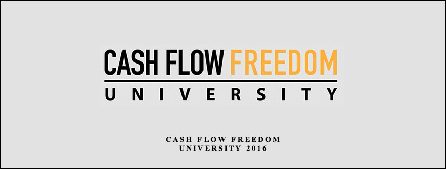 Cash Flow Freedom University 2016 by Ben Leybovich