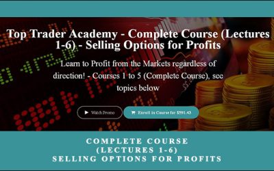 Complete Course (Lectures 1-6) – Selling Options for Profits