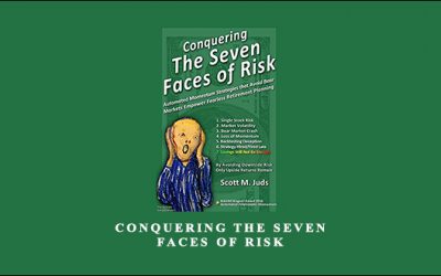 Conquering The Seven Faces of Risk