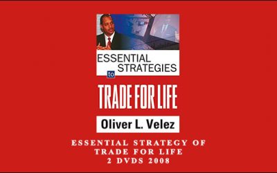 Essential Strategy of “Trade For Life” – 2 DVDs 2008