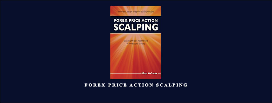 Forex Price Action Scalping by Bob Volman
