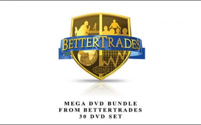 MEGA DVD BUNDLE From BetterTrades – 30 DVD Set