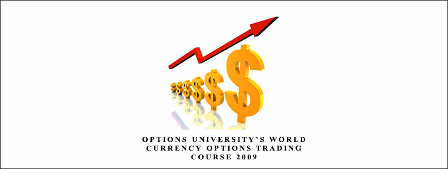 Options University’s World Currency Options Trading Course 2009 by Greg McDermott