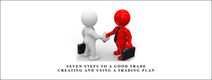 Pristine-Seven-Steps-to-a-Good-Trade-Creating-and-Using-a-Trading-Plan.jpg