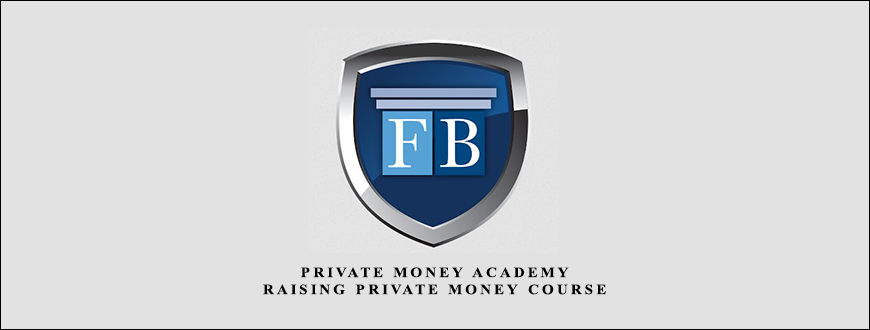 Private Money Academy – Raising Private Money Course by Fortune Builders