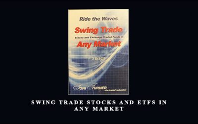 Swing Trade Stocks and ETFs in Any Market