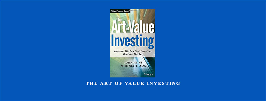 The Art of Value Investing by John Heins