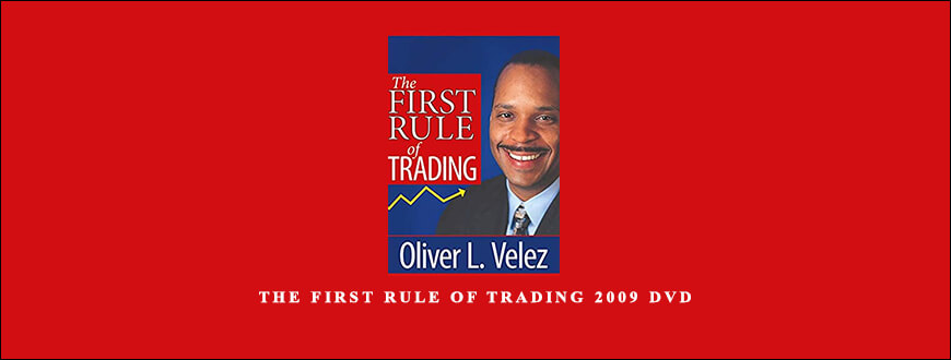 The First Rule of Trading 2009 DVD by Oliver Velez