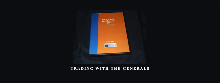 Trading With The Generals by Kevin Haggerty