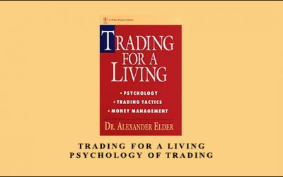 Trading for a Living – Psychology of Trading