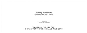 Trading-the-Moves-Consistent-Gains-in-All-Markets-by-Ed-Downs.jpg