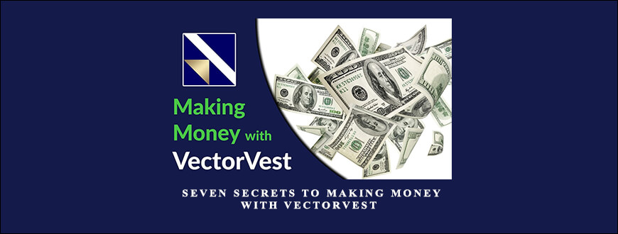 VectorVest – Seven Secrets to Making Money by VectorVest