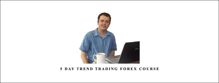 5 Day Trend Trading Forex Course by Timon Weller