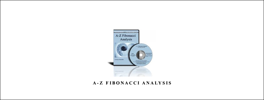 A-Z Fibonacci Analysis by Carolyn Boroden