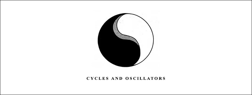 Cycles and Oscillators by Walter Bressert
