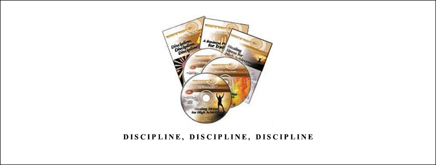 Discipline, Discipline, Discipline by Adrienne Laris Toghraie