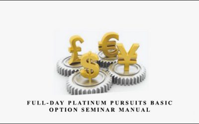Full-Day Platinum Pursuits Basic Option Seminar Manual