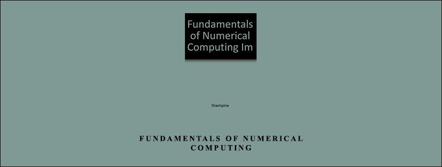 Fundamentals of Numerical Computing by L.F.Shampine, R.C.Allen, S.Pruess
