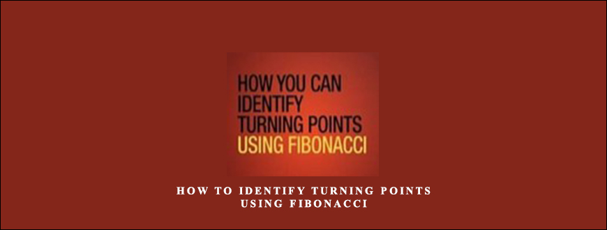 How to Identify Turning Points Using Fibonacci by Wayne Gorman