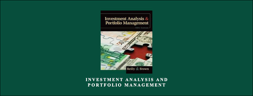 Investment Analysis & Portfolio Management by Reilly Brown