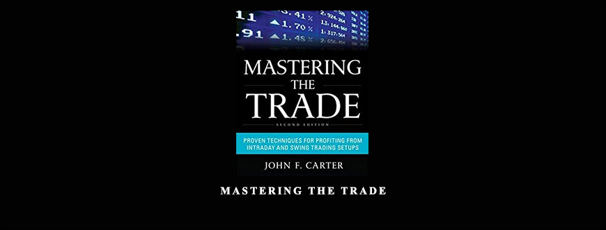 Mastering the Trade by John Carter