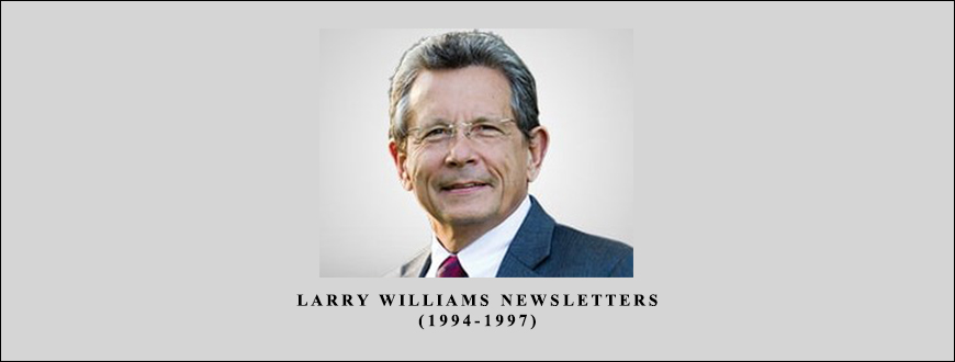 Newsletters (1994-1997) by Larry Williams