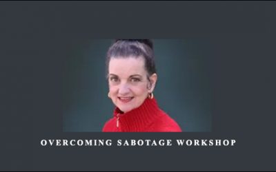 Overcoming Sabotage Workshop