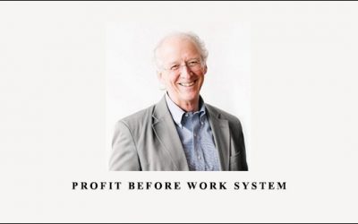 Profit Before Work System