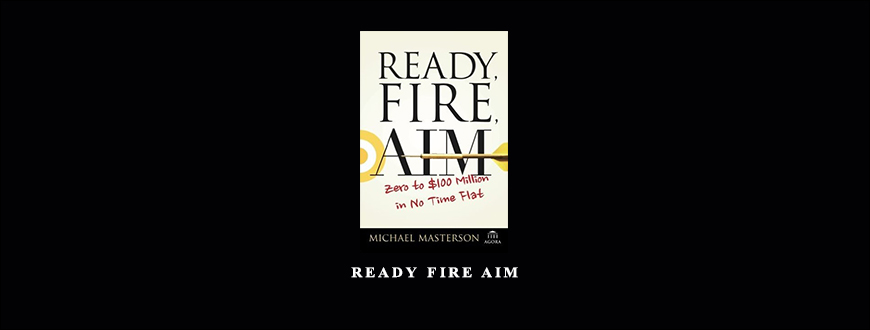 Ready Fire AIM by Michael Masterson