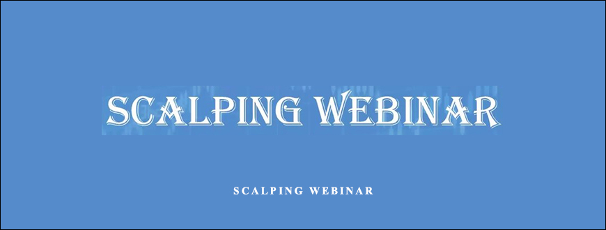 Scalping Webinar by John Carter & Hubert Senters