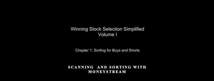 Scanning and Sorting with MoneyStream by Peter Worden