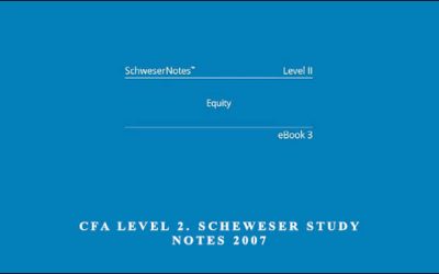 Scheweser Study Notes 2007