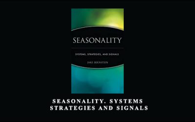 Seasonality. Systems, Strategies and Signals