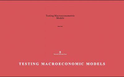 Testing Macroeconomic Models