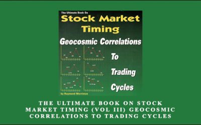 The Ultimate Book on Stock Market Timing (VOL III) – Geocosmic Correlations to Trading Cycles