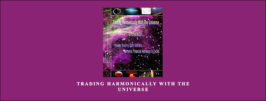 Trading Harmonically with the Universe by John Jace