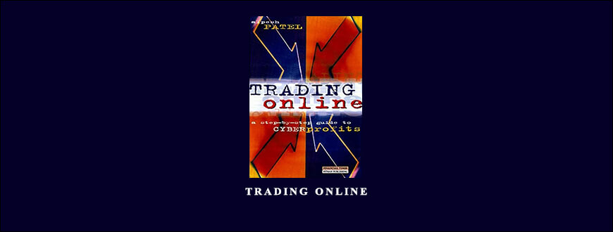 Trading Online by Alpesh Patel