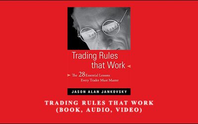 Trading Rules that Work (Book, Audio, Video)