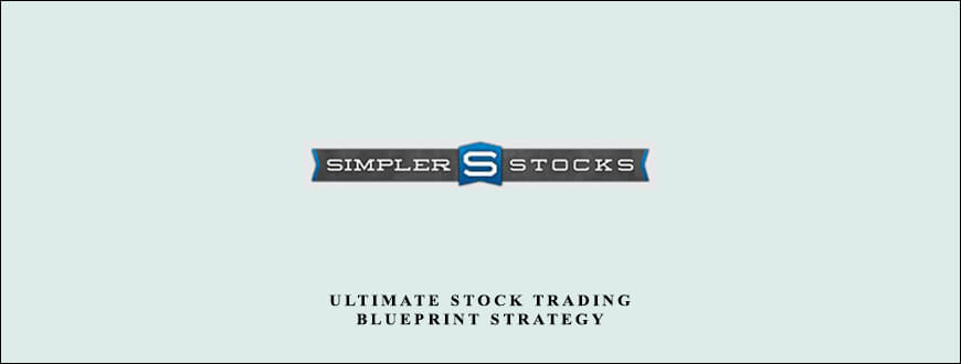 Ultimate Stock Trading Blueprint Strategy by John Carter (SimplerStocks)