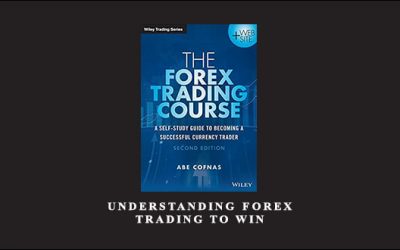 Understanding Forex. Trading to Win