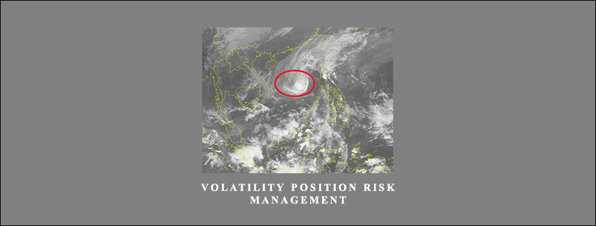 Volatility Position Risk Management by Cynthia Kase