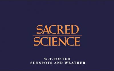 W.T.Foster – Sunspots and Weather