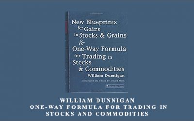 William Dunnigan – One-way Formula for Trading in Stocks and Commodities