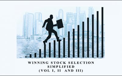 Winning Stock Selection Simplified (Vol I, II & III)